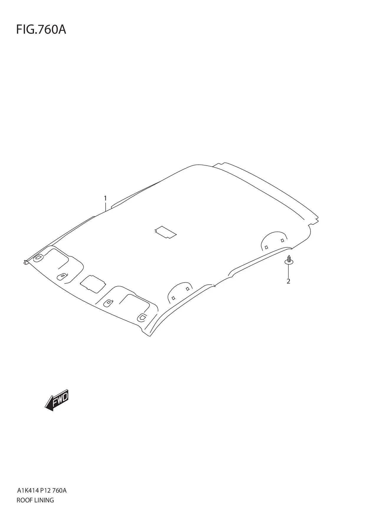 FIG.760A ROOF LINING