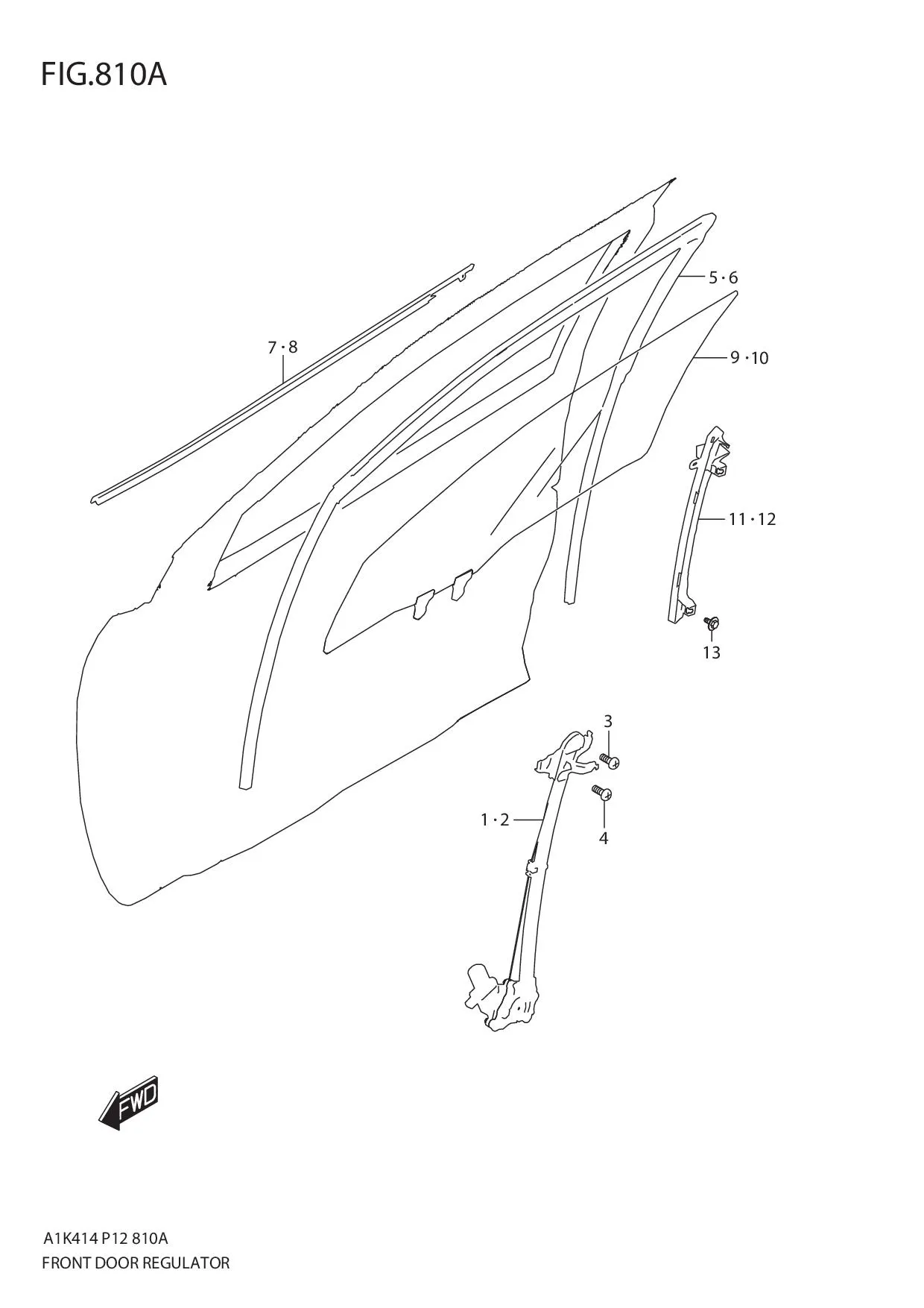 FIG.810A FRONT DOOR REGULATOR