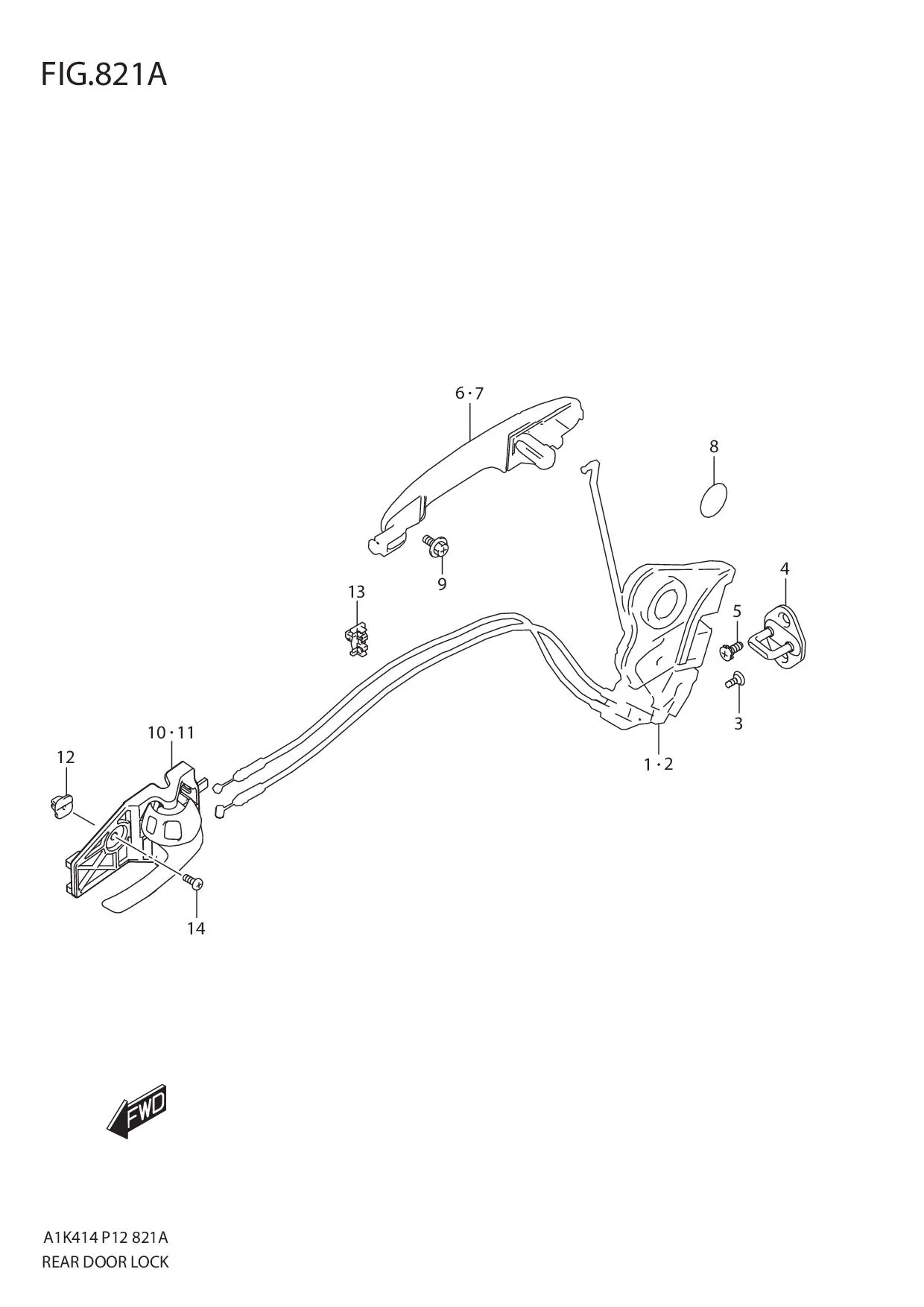 FIG.821A REAR DOOR LOCK