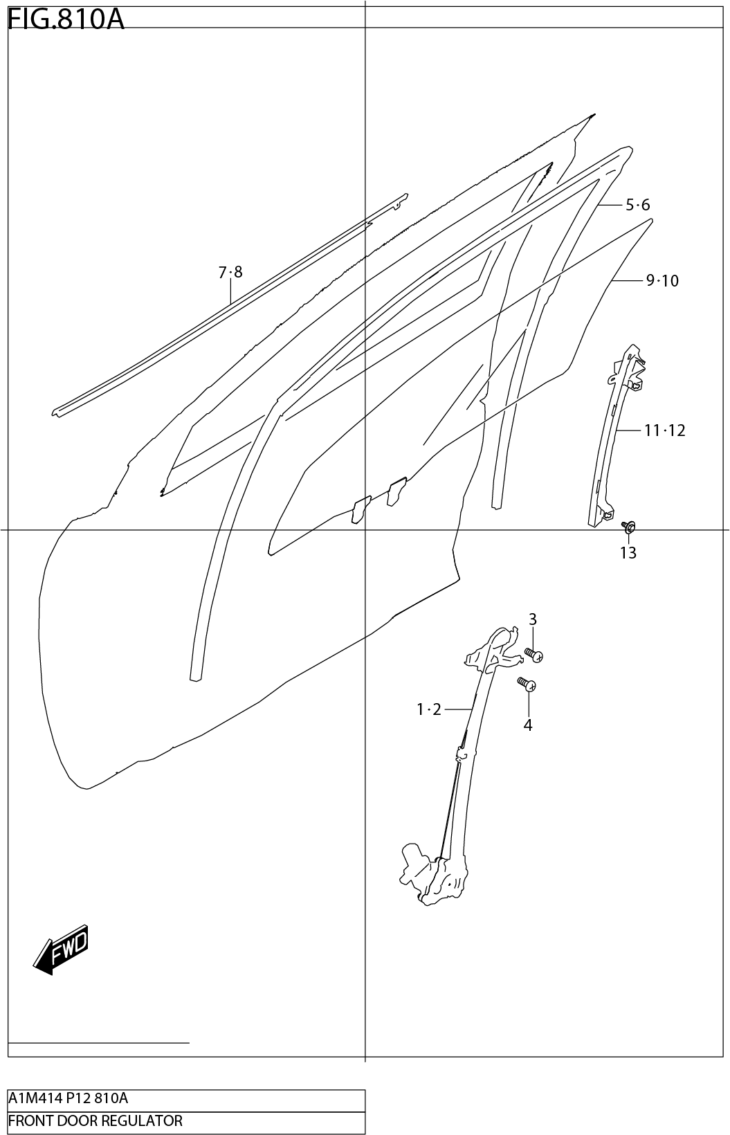 FIG.810A FRONT DOOR REGULATOR