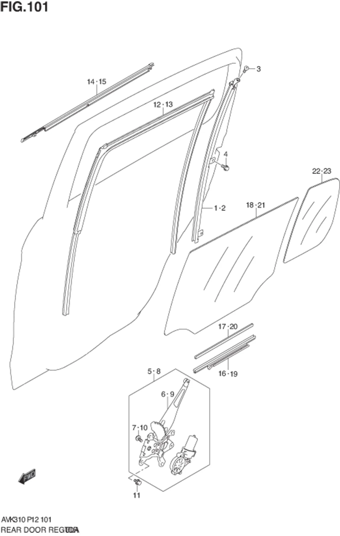 FIG.101 REAR DOOR REGULATOR 