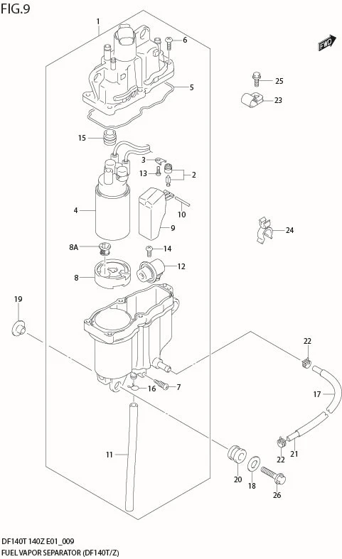 FIG 9   FUEL VAPOR SEPARATOR (DF140T/Z)