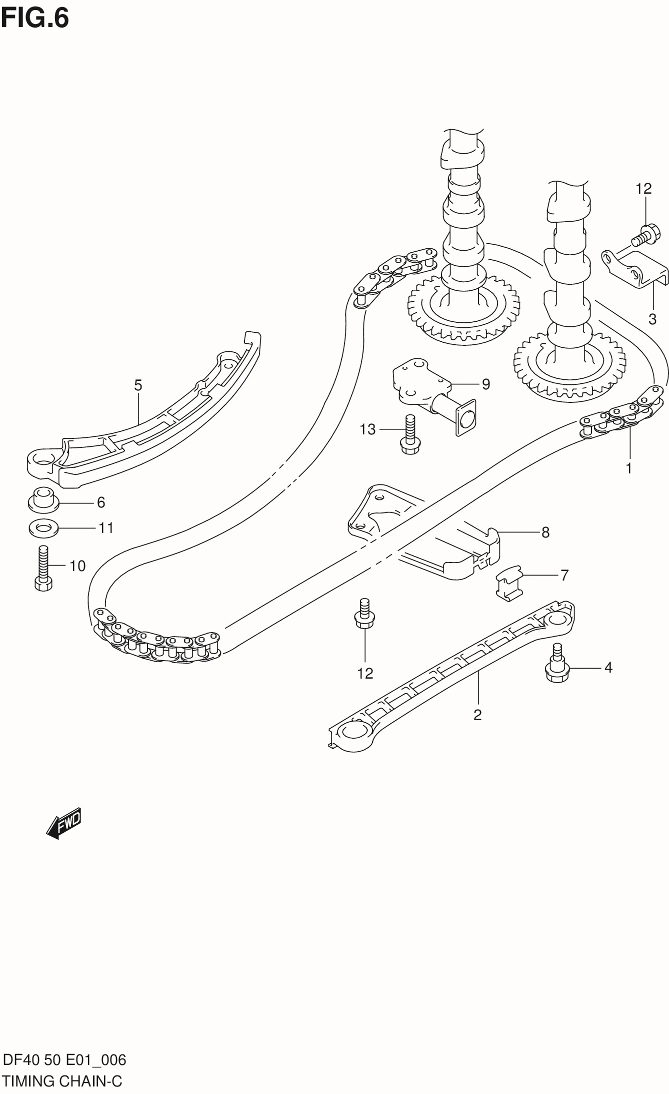 FIG 6   TIMING CHAIN