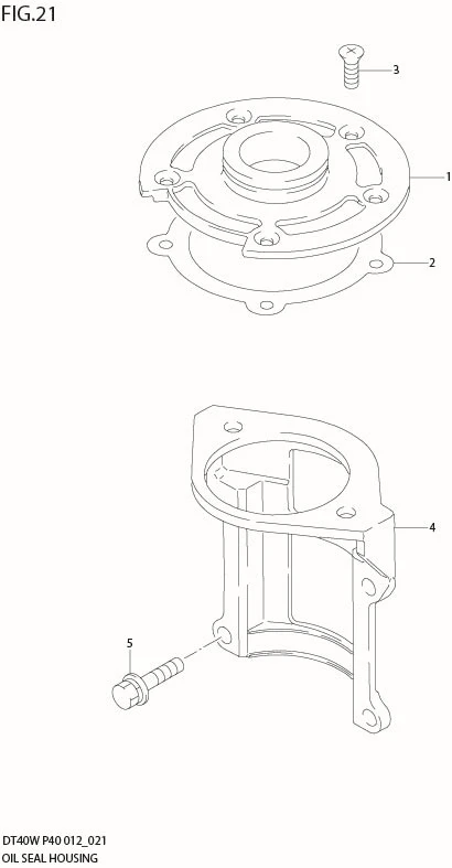 FIG 21  OIL SEAL HOUSING (DT40W P40)