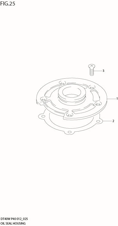 FIG 25  OIL SEAL HOUSING (DT40WK P40)