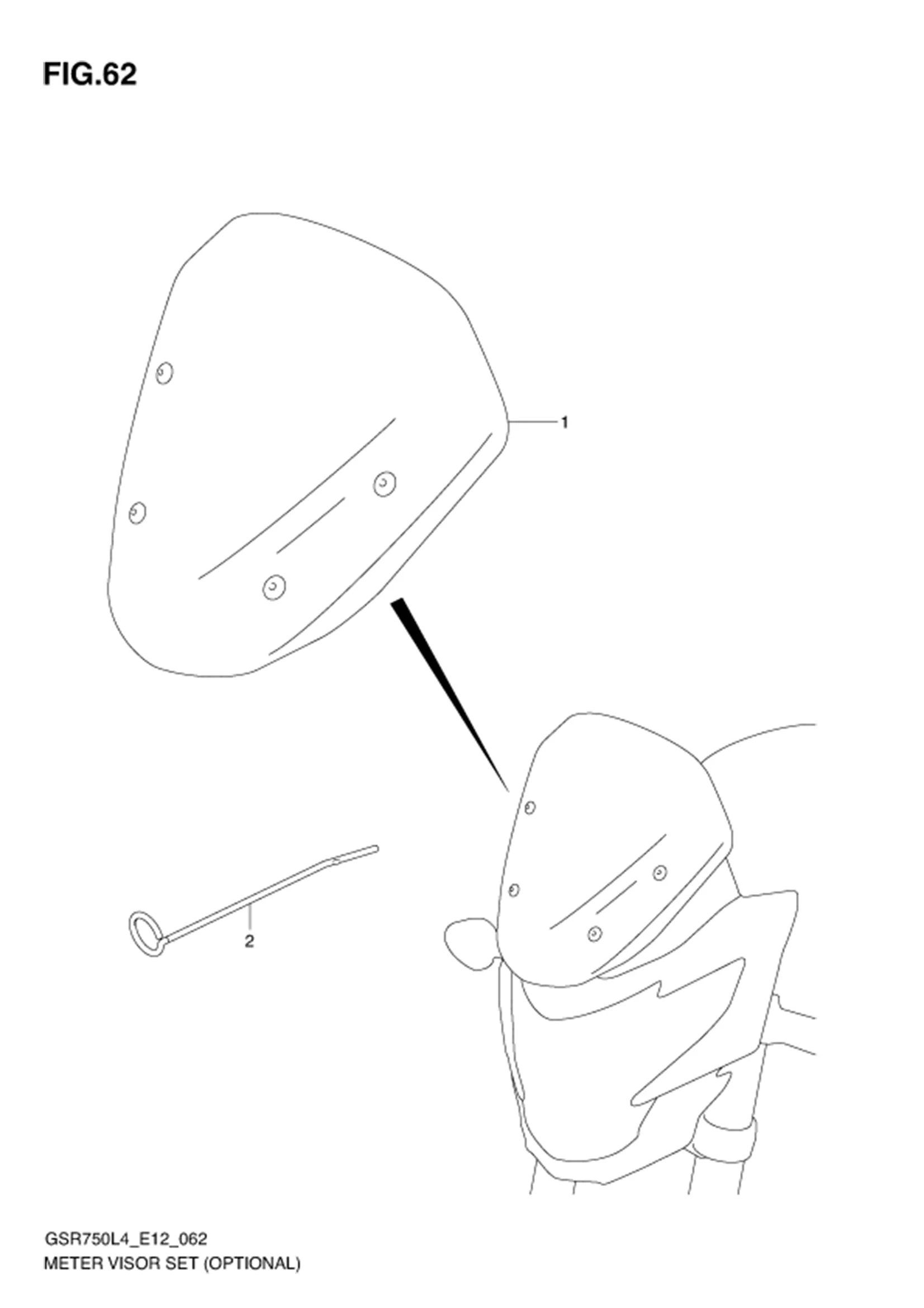 FIG.62 (1-F-12) METER VISOR SET (OPTIONAL)