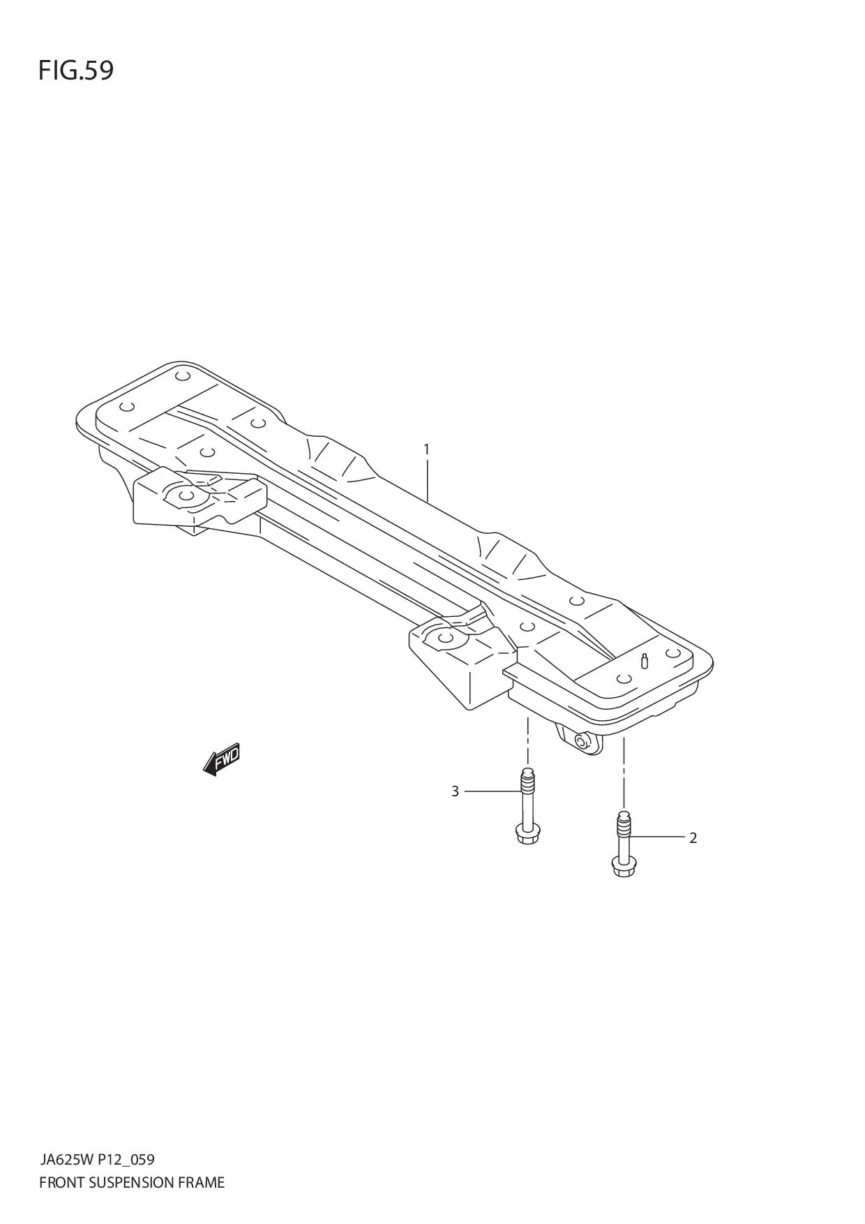 FIG.59 FRONT SUSPENSION FRAME