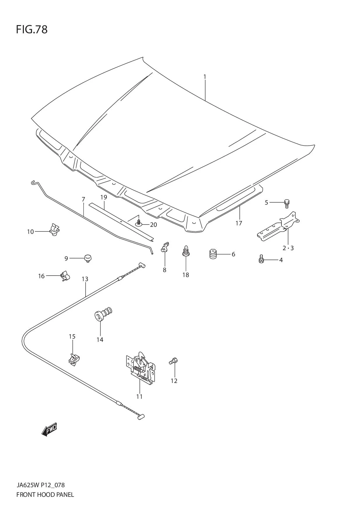 FIG.78 FRONT HOOD PANEL