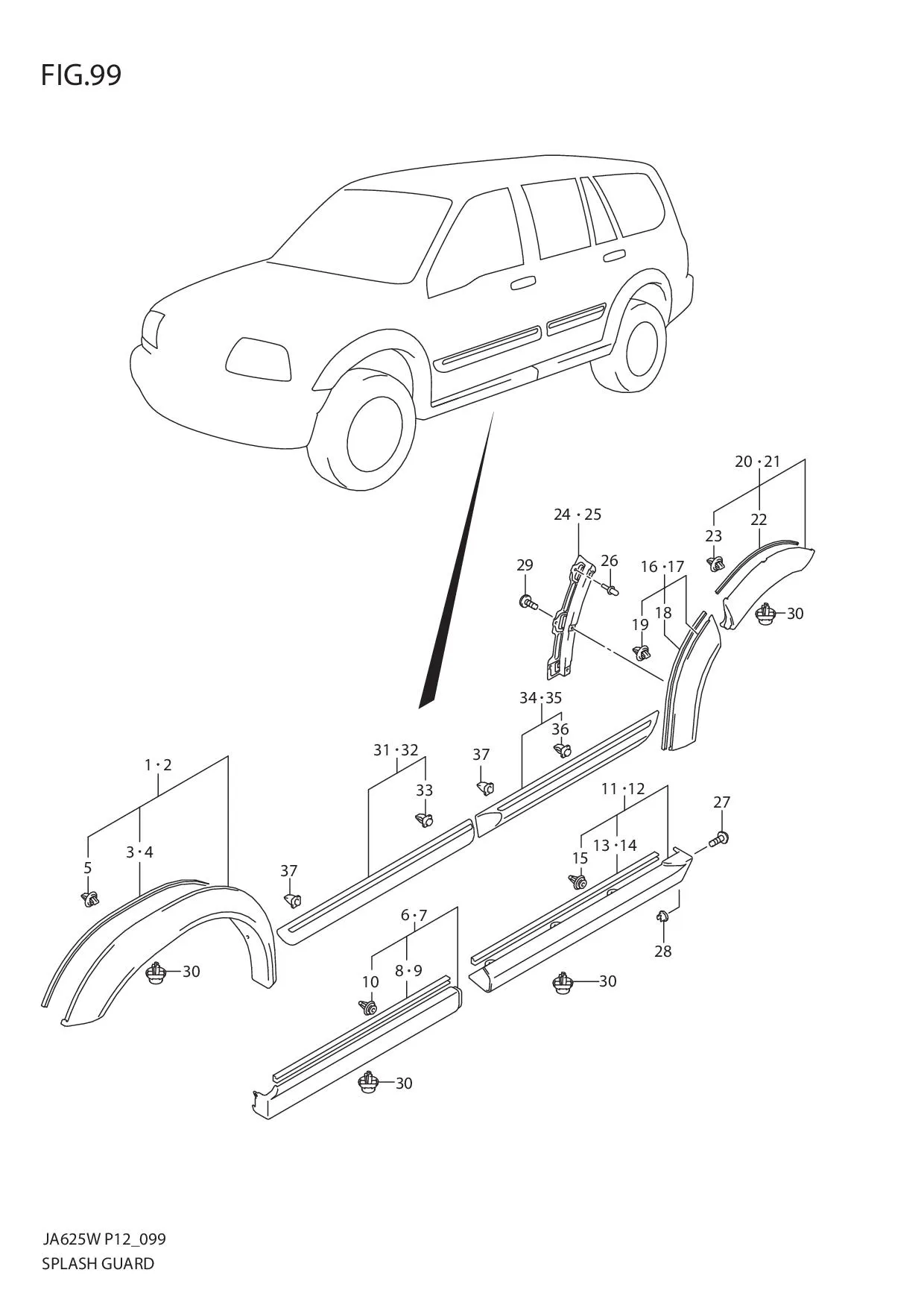 FIG.99 SPLASH GUARD
