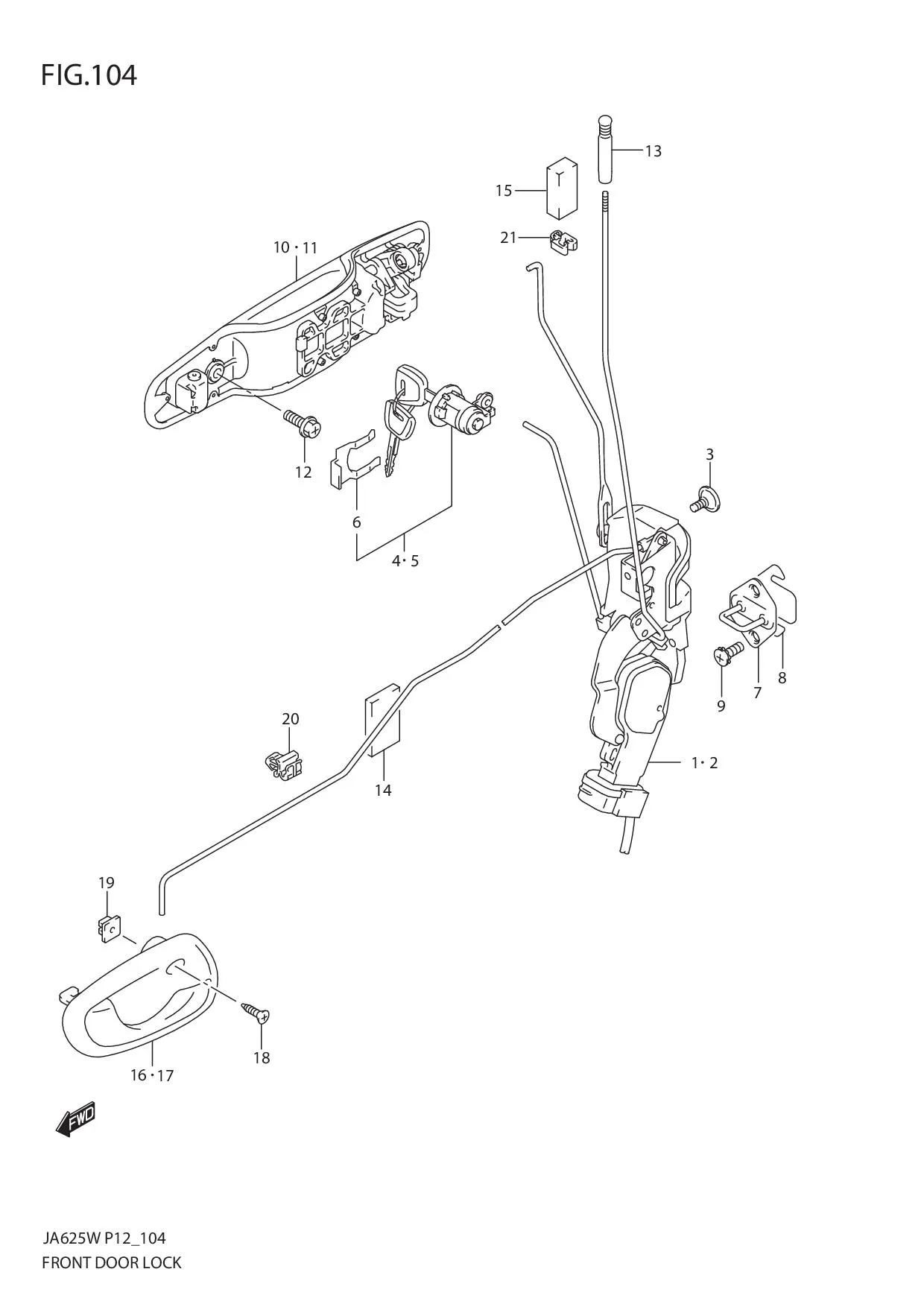 FIG.104 FRONT DOOR LOCK