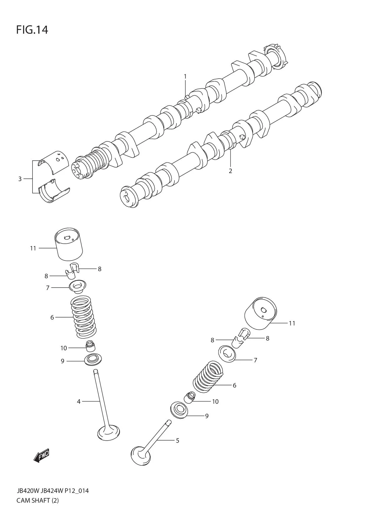 FIG.14 CAM SHAFT (JB424W)