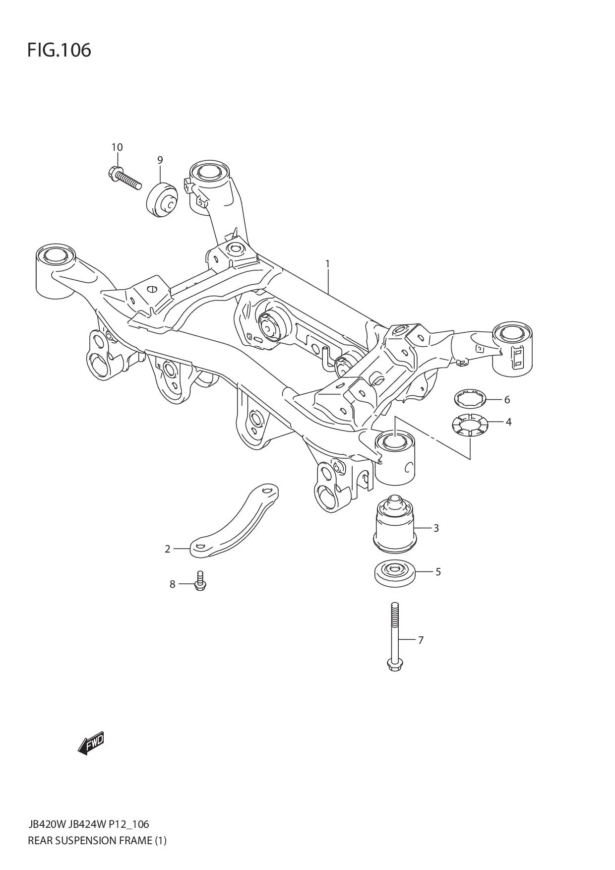 FIG.106 REAR SUSPENSION FRAME (JB420W)