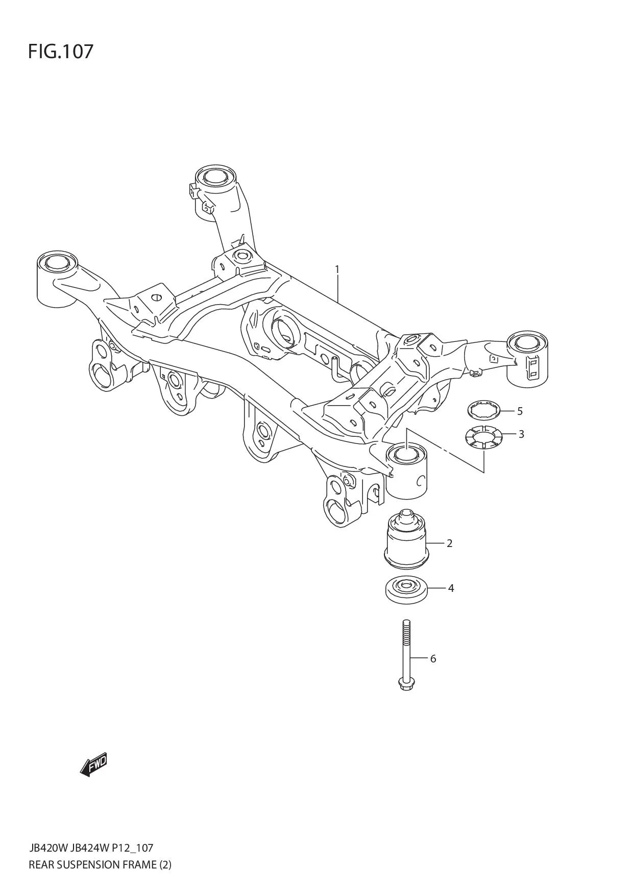 FIG.107 REAR SUSPENSION FRAME (JB424W)