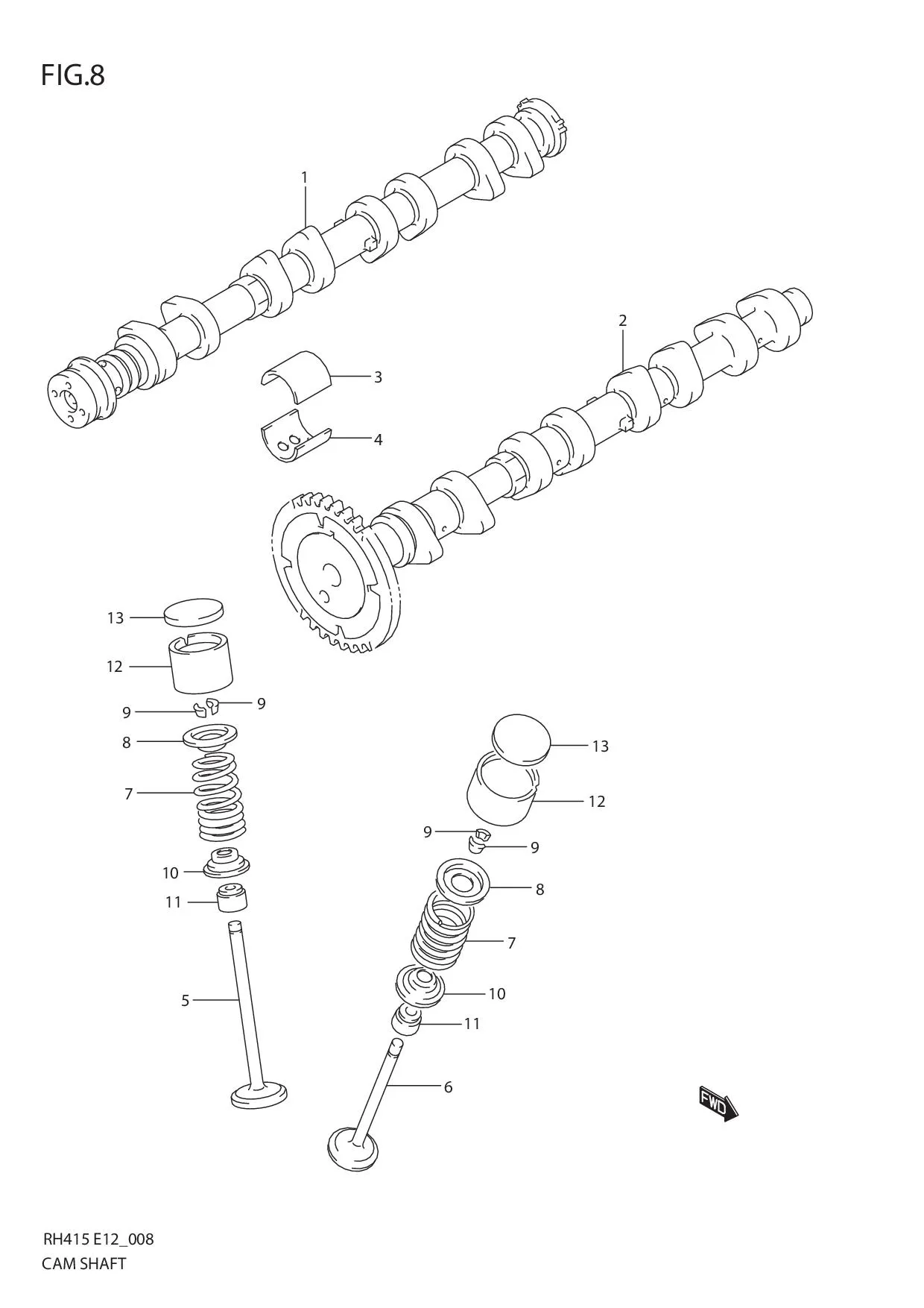 FIG.8 CAMSHAFT/VALVE