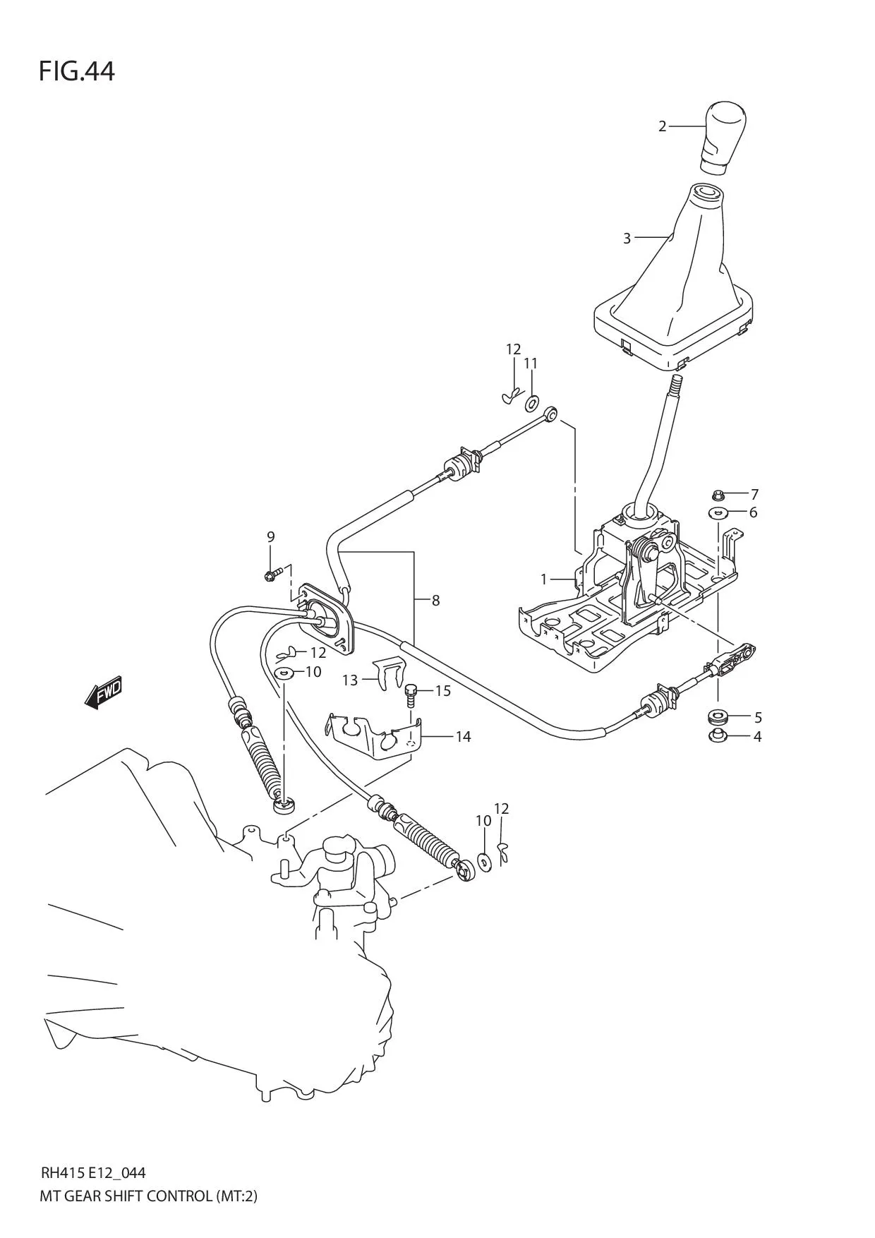 FIG.44 MT GEAR SHIFT CONTROL (MT:TYPE 2)