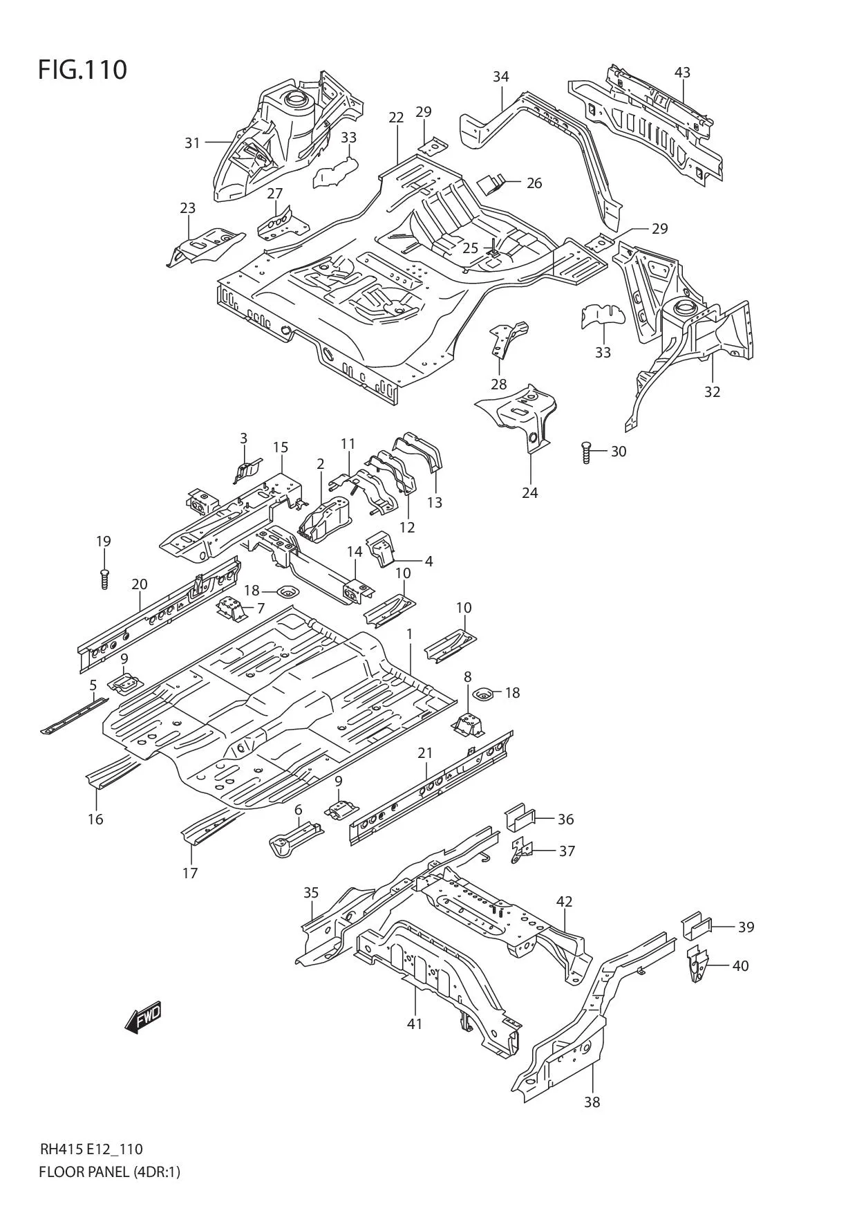 FIG.110 FLOOR PANEL (TYPE 1:4DR)