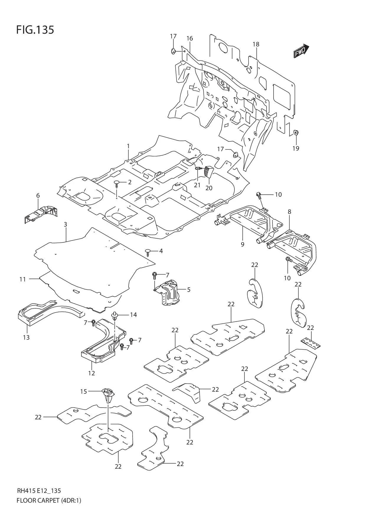 FIG.135 FLOOR CARPET (TYPE 1:4DR)