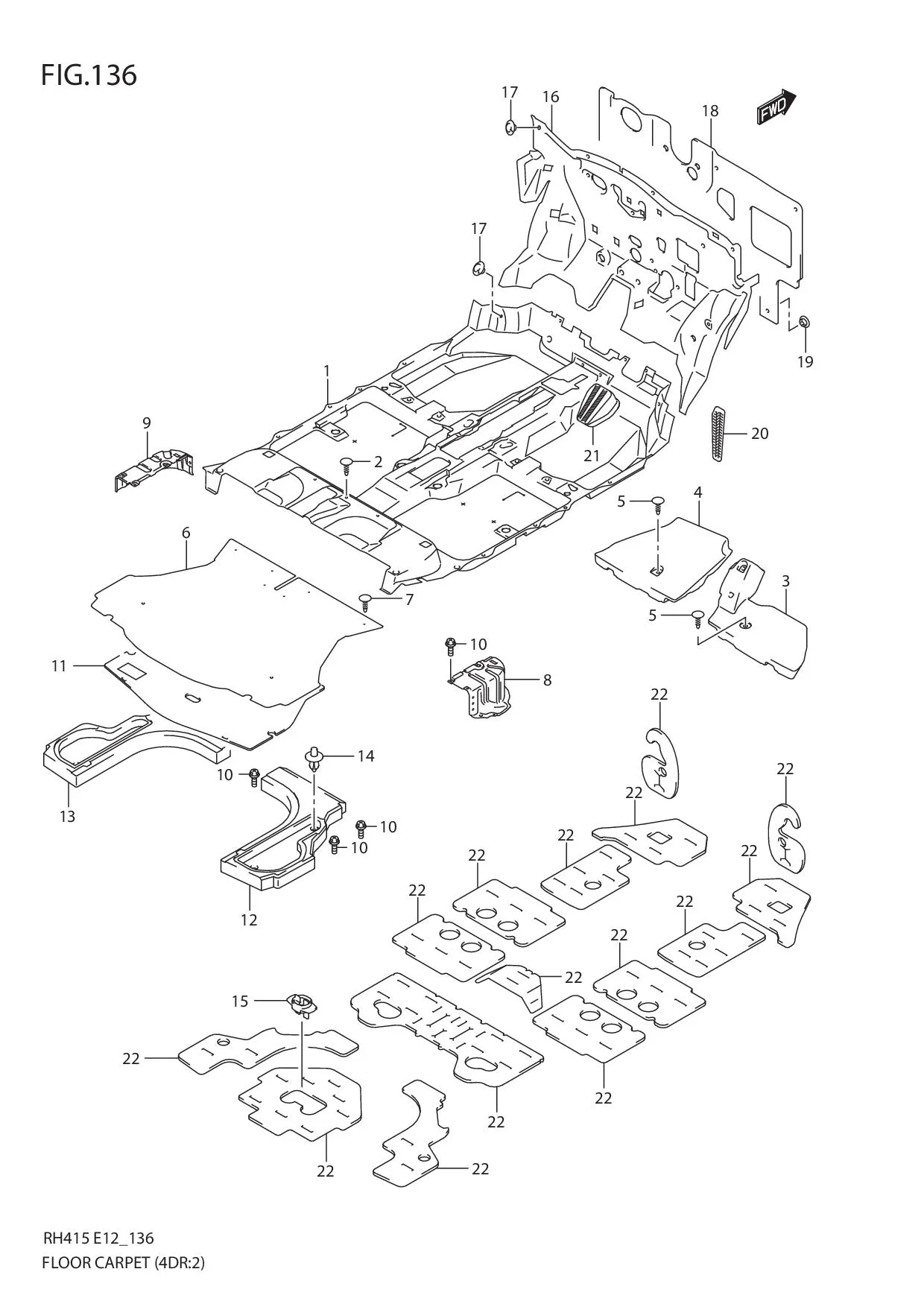 FIG.136 FLOOR CARPET (TYPE 2:4DR)
