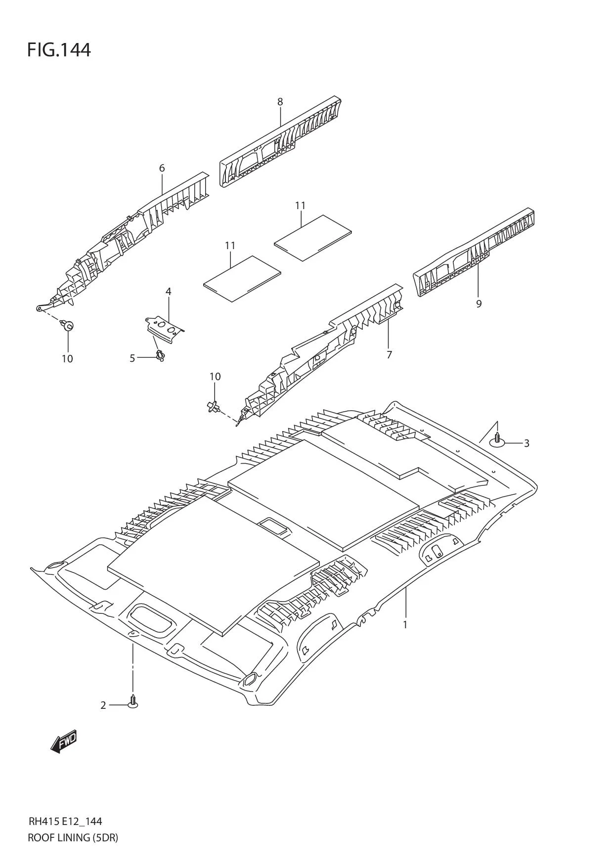 FIG.144 ROOF LINING (5DR)