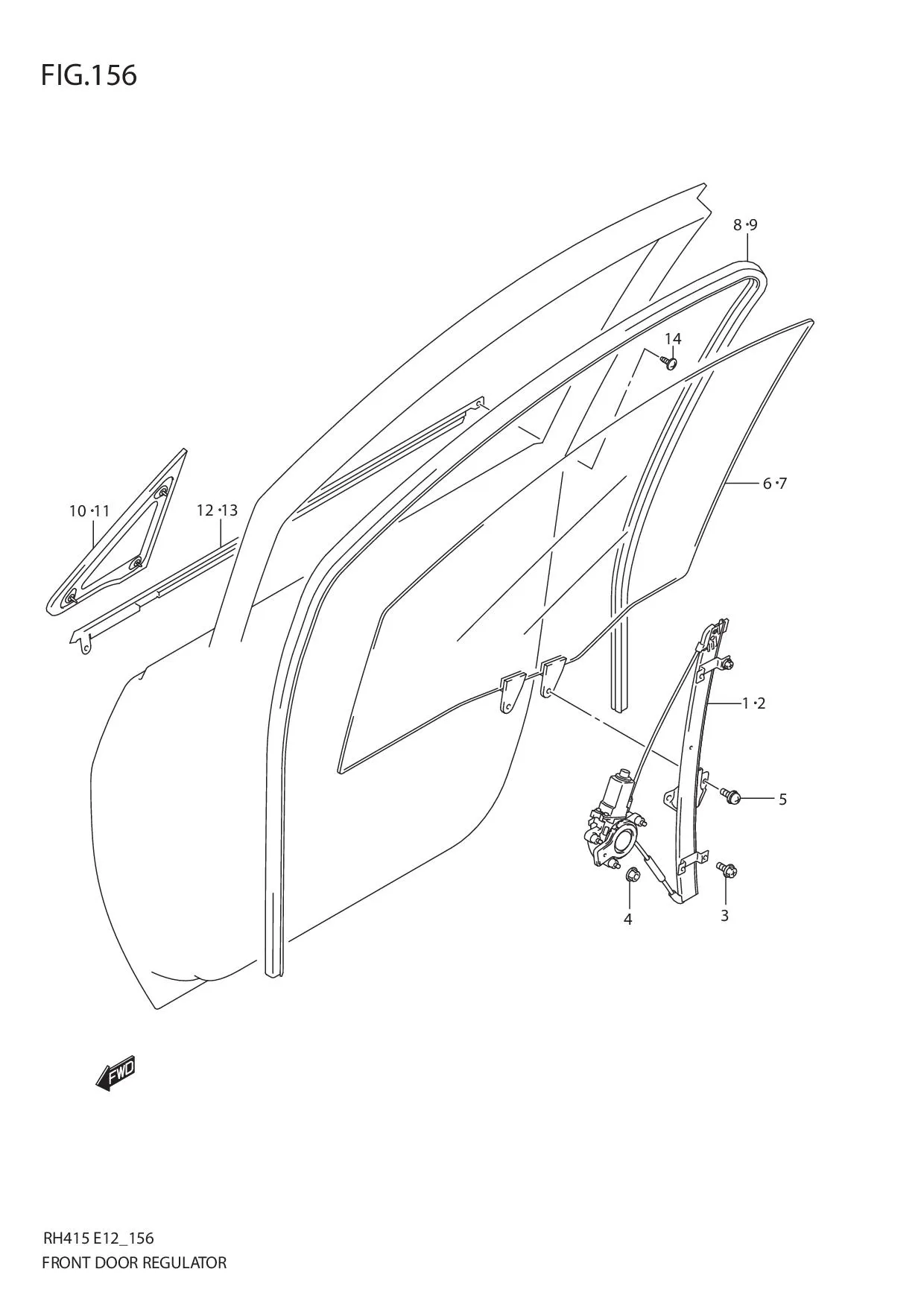 FIG.156 FRONT DOOR REGULATOR