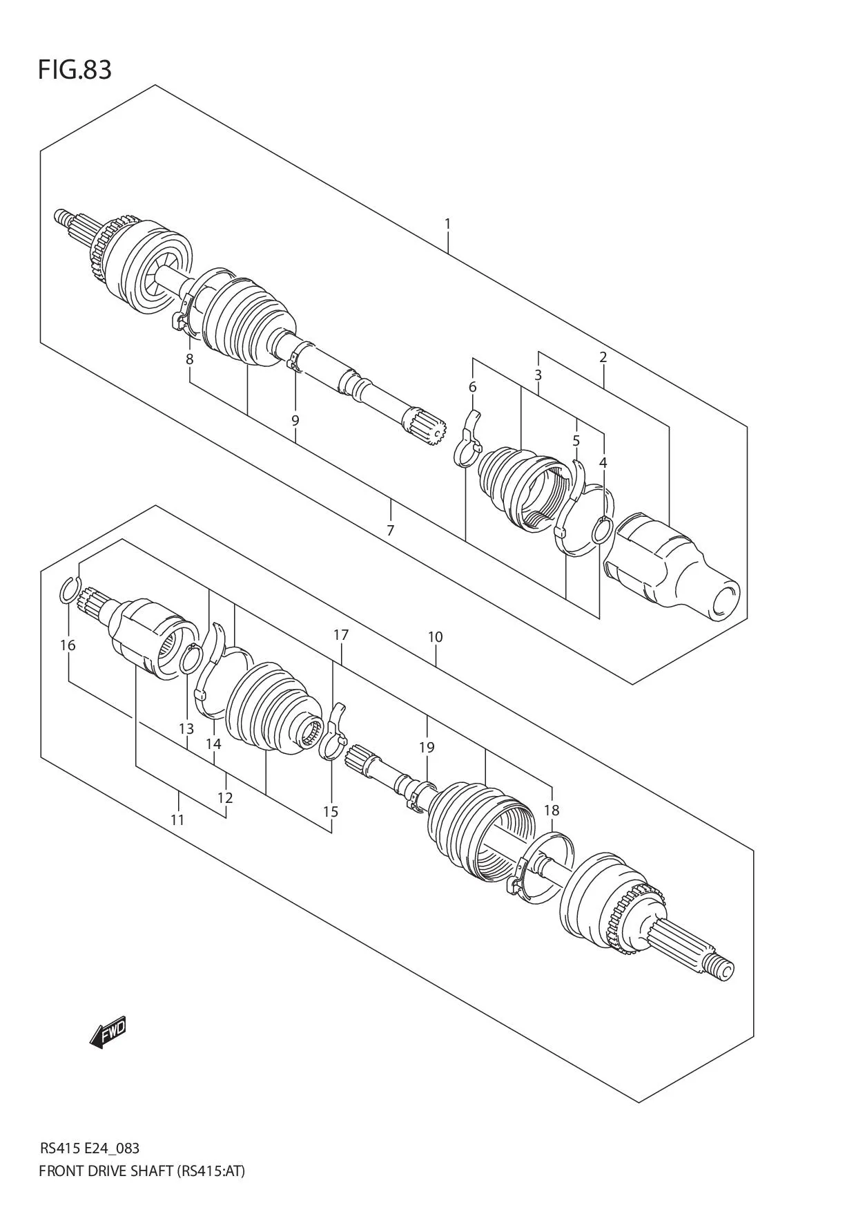 FIG.83 FRONT DRIVE SHAFT (RS415:AT)