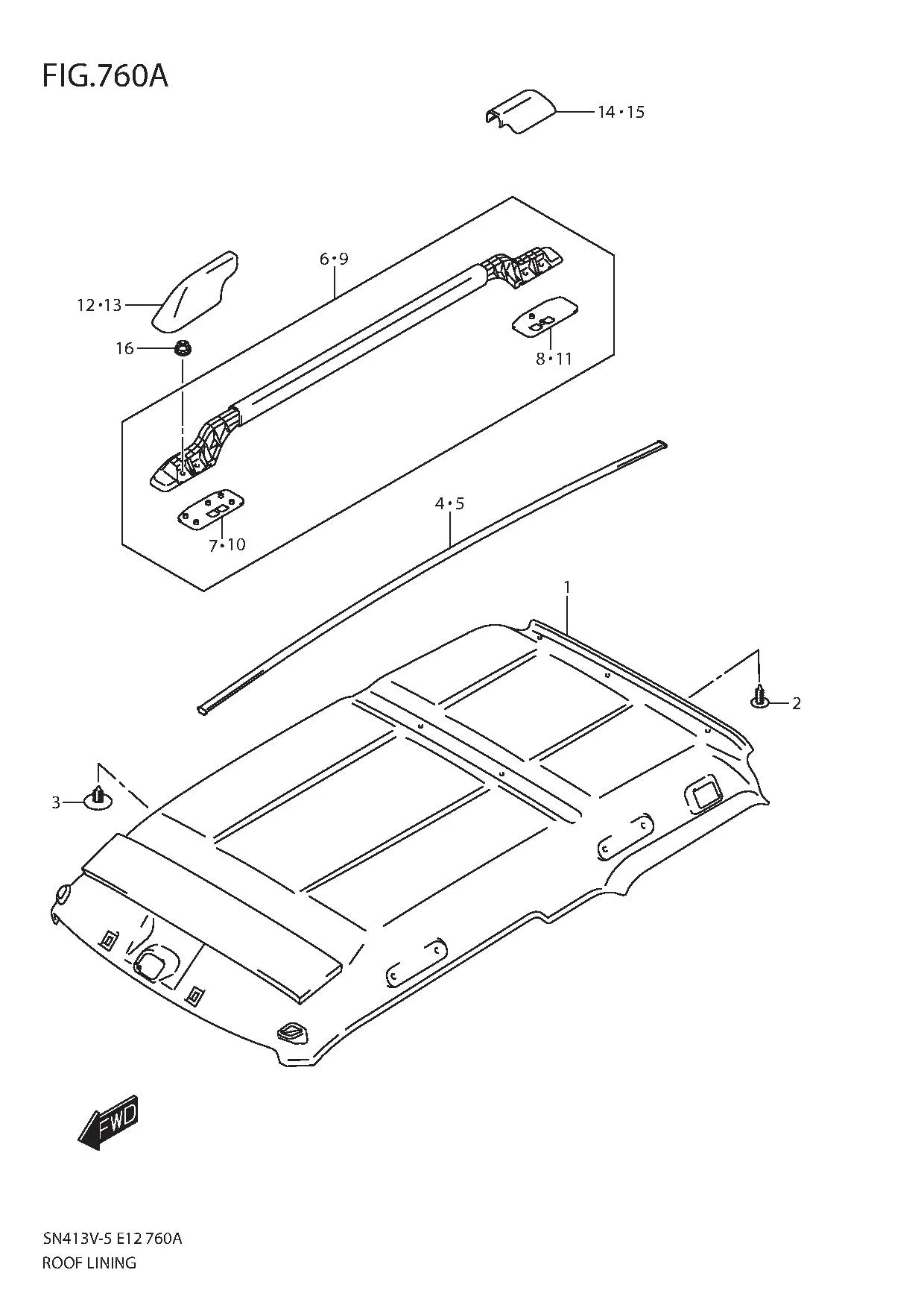 FIG.760A ROOF LINING