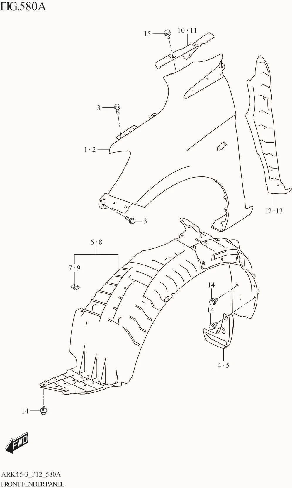 FIG. 580A FRONT FENDER PANEL (ERTIGA:(GA,GL))