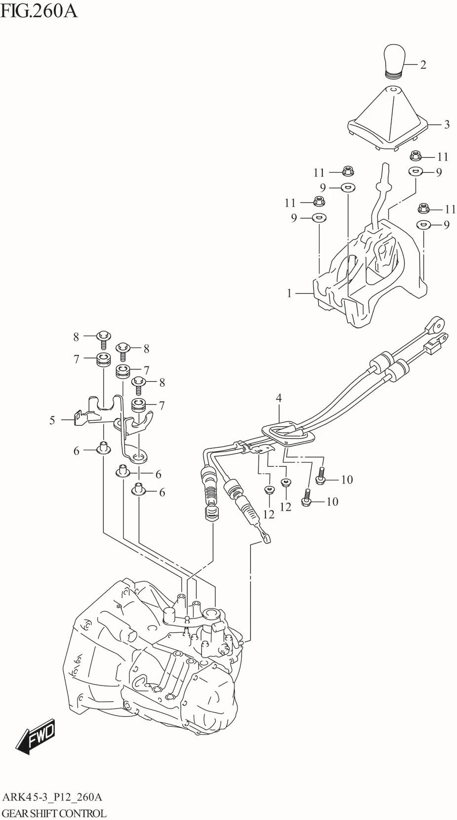 FIG. 260A GEAR SHIFT CONTROL (5MT)