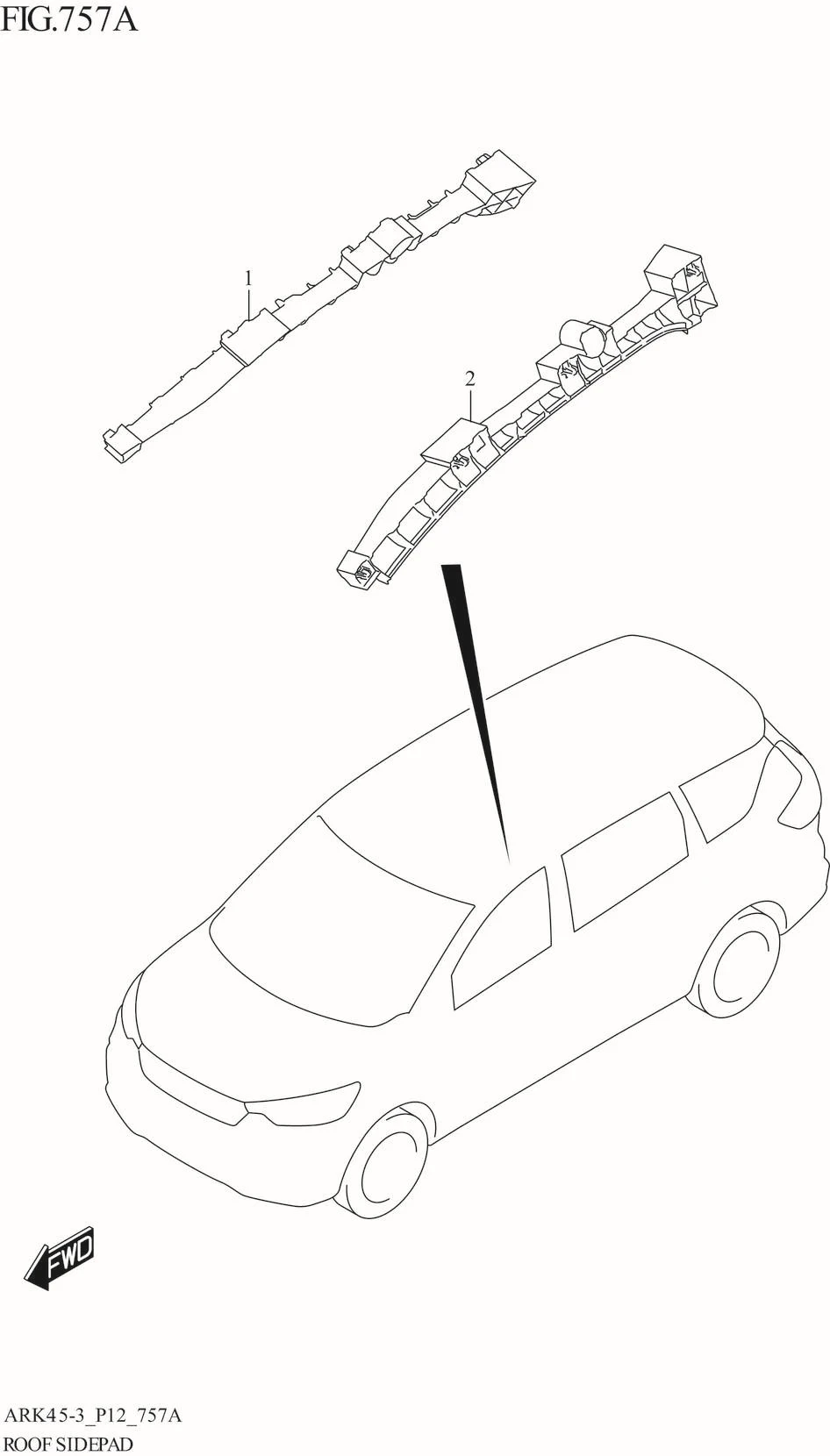 FIG. 757A ROOF SIDE PAD