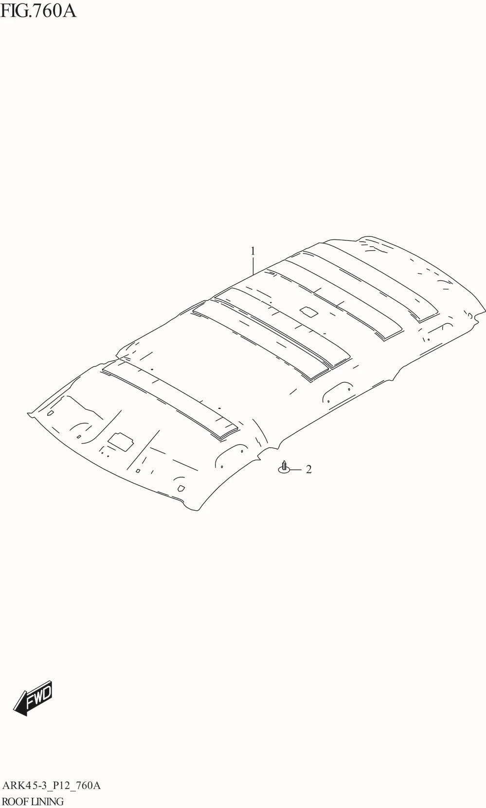 FIG. 760A ROOF LINING