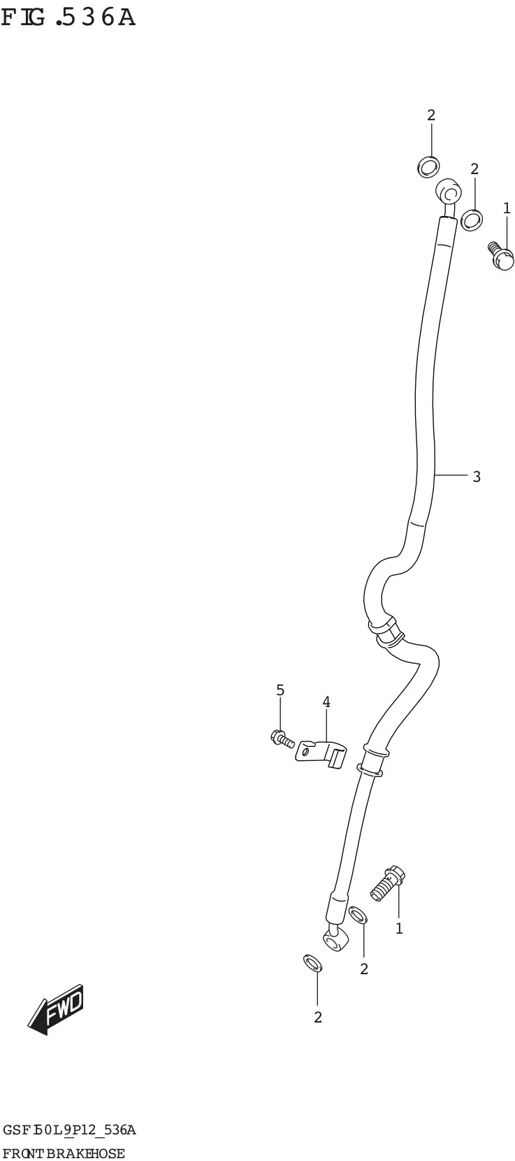 FIG. 536A FRONT BRAKE HOSE