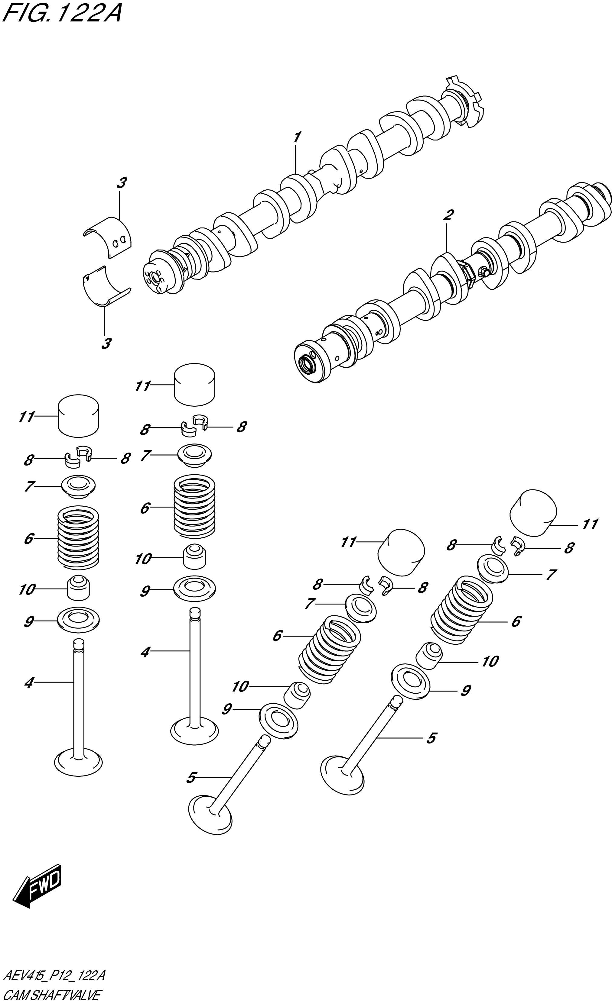 FIG. 122A CAMSHAFT / VALVE
