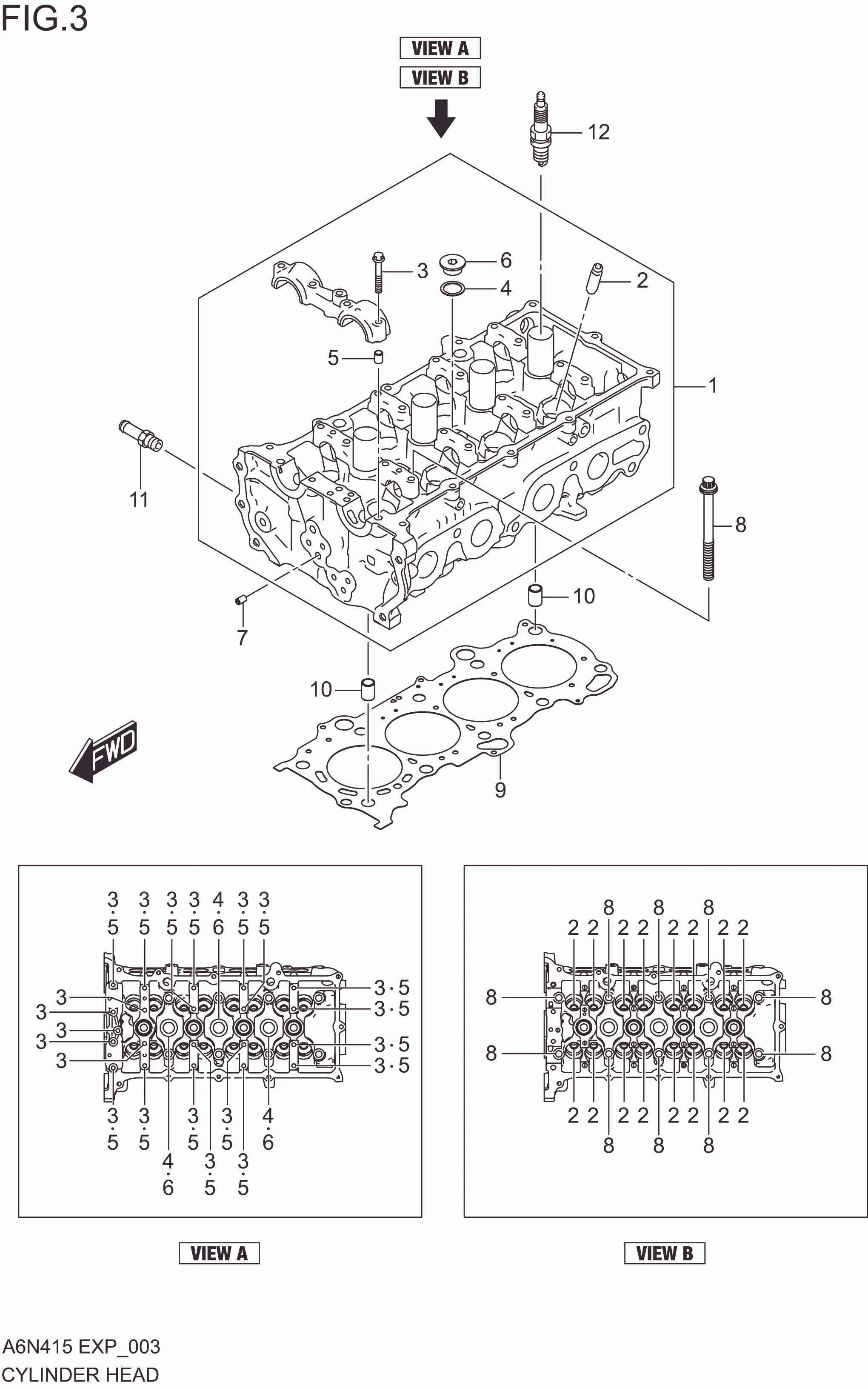 FIG. 003 CYLINDER HEAD