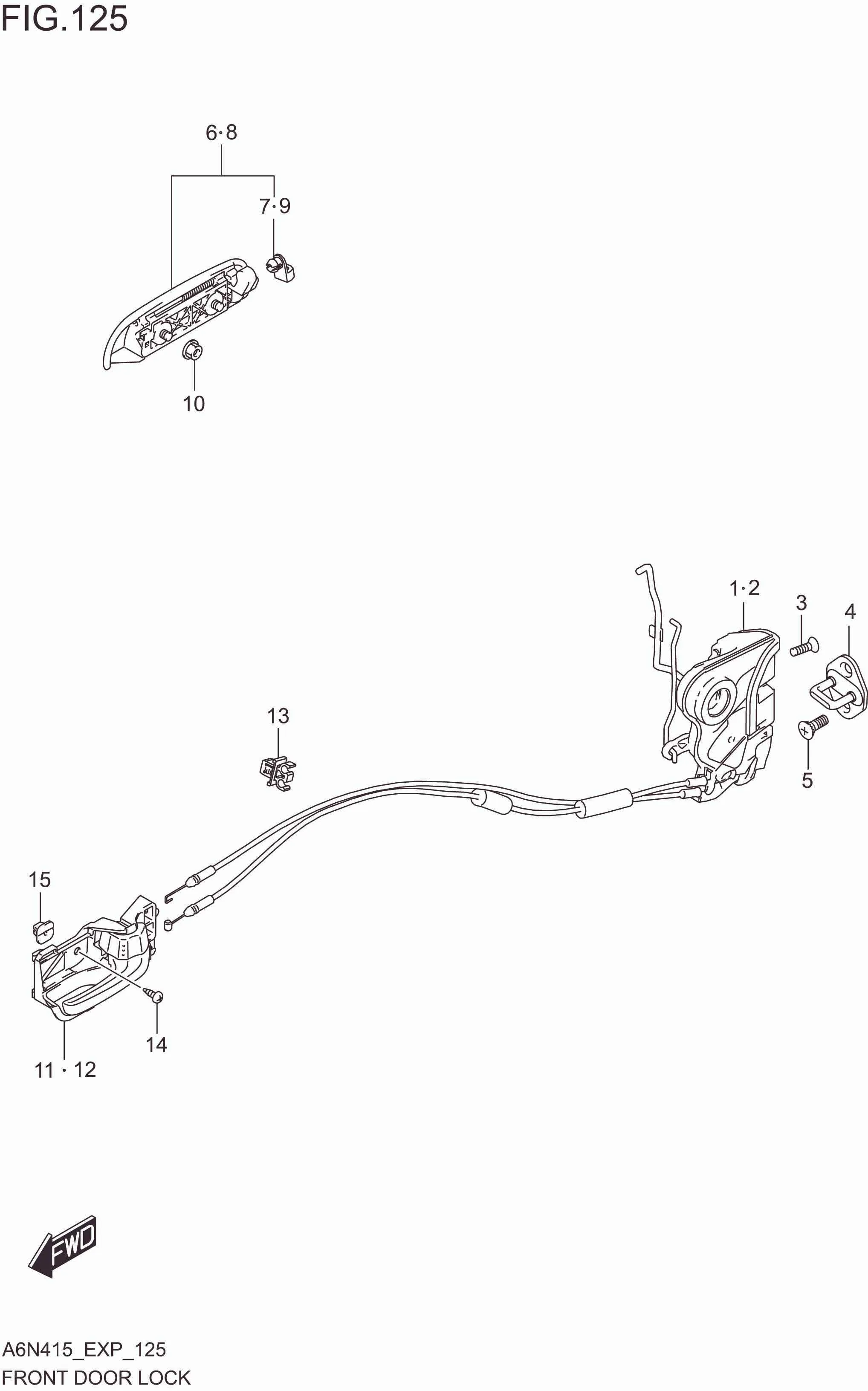FIG. 125 FRONT DOOR LOCK