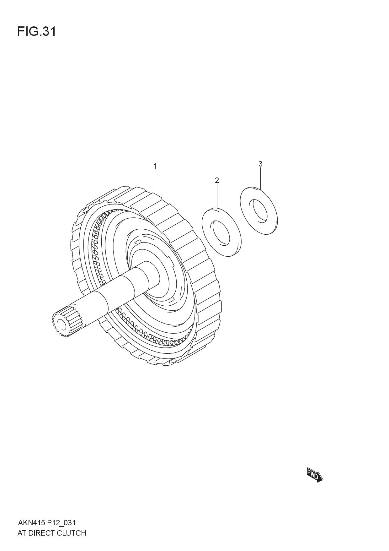 FIG.31 AT DIRECT CLUTCH (6AT)