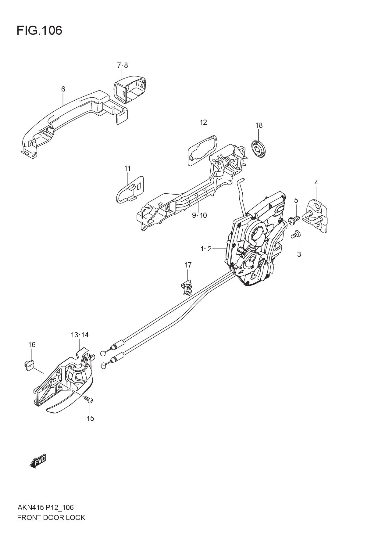 FIG.106 FRONT DOOR LOCK