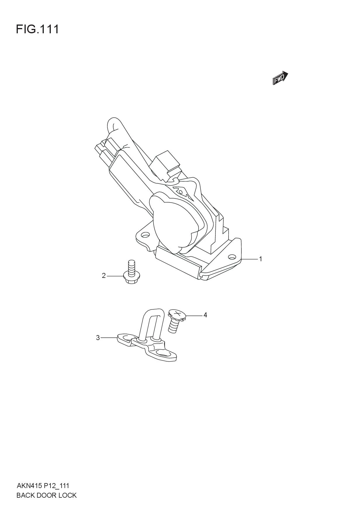 FIG.111 BACK DOOR LOCK