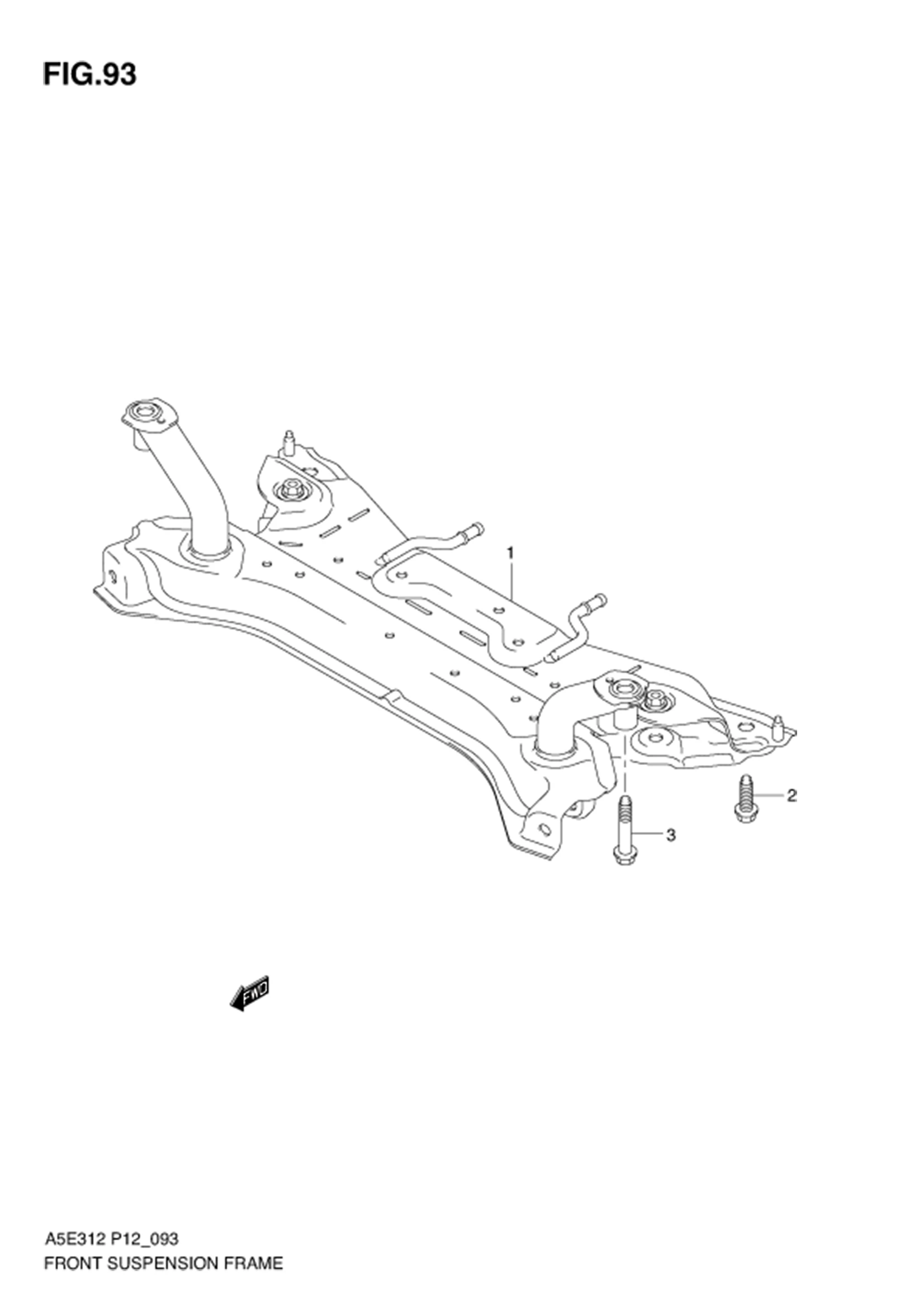 FIG.93 FRONT SUSPENSION FRAME